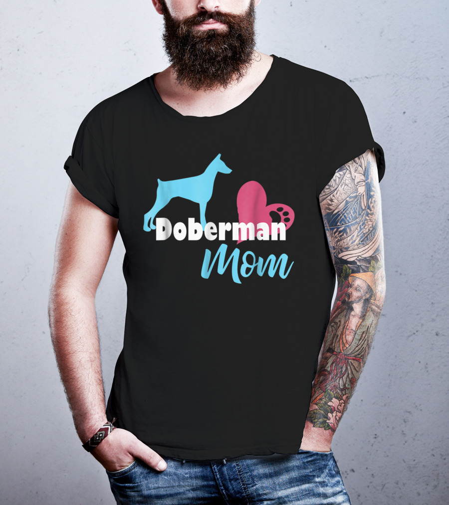 Doberman Mom Heart Paw Print For Awesome Doberman Lovers T-Shirt