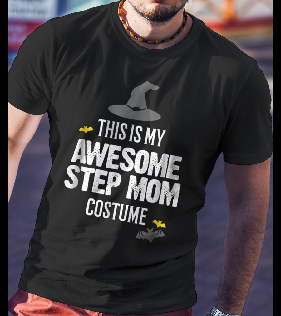 This Is My Awesome Step Mom Costume T-Shirt