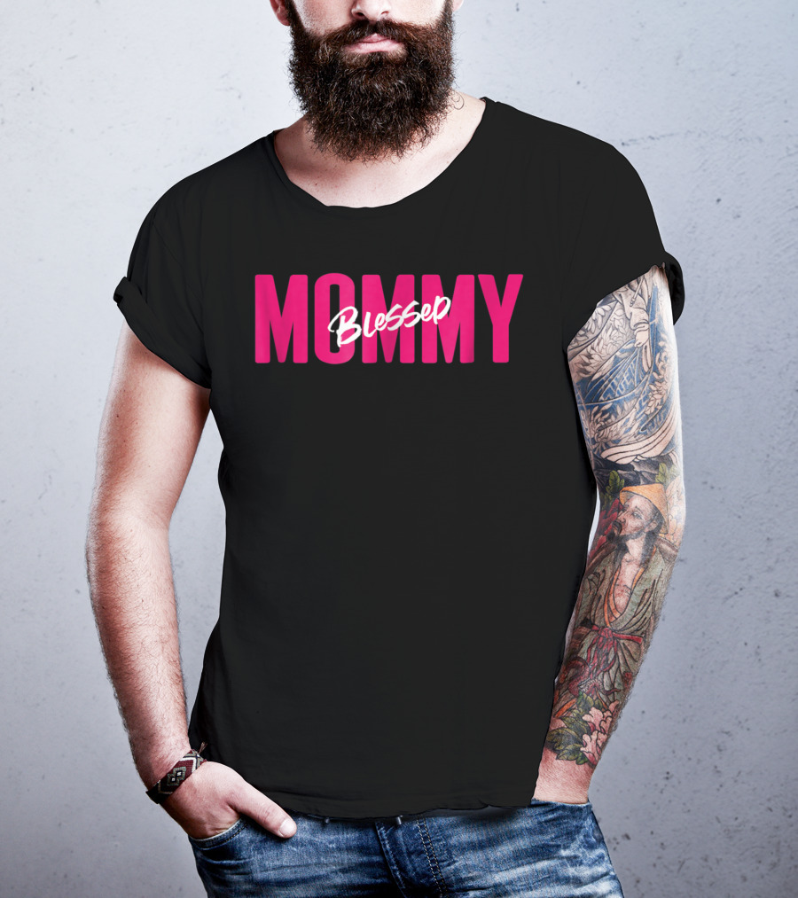 Blessed Mommy Womens Mommy Blessed Bless You T-Shirt
