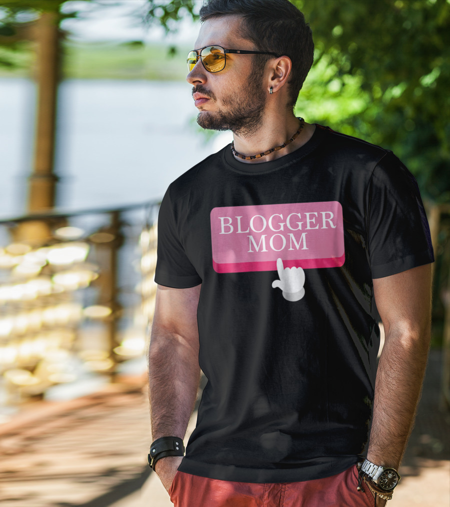 BLOGGER MOM T-Shirt