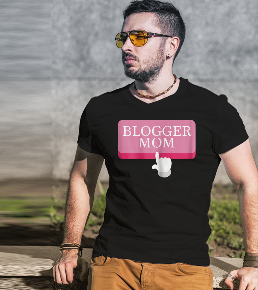 BLOGGER MOM T-Shirt