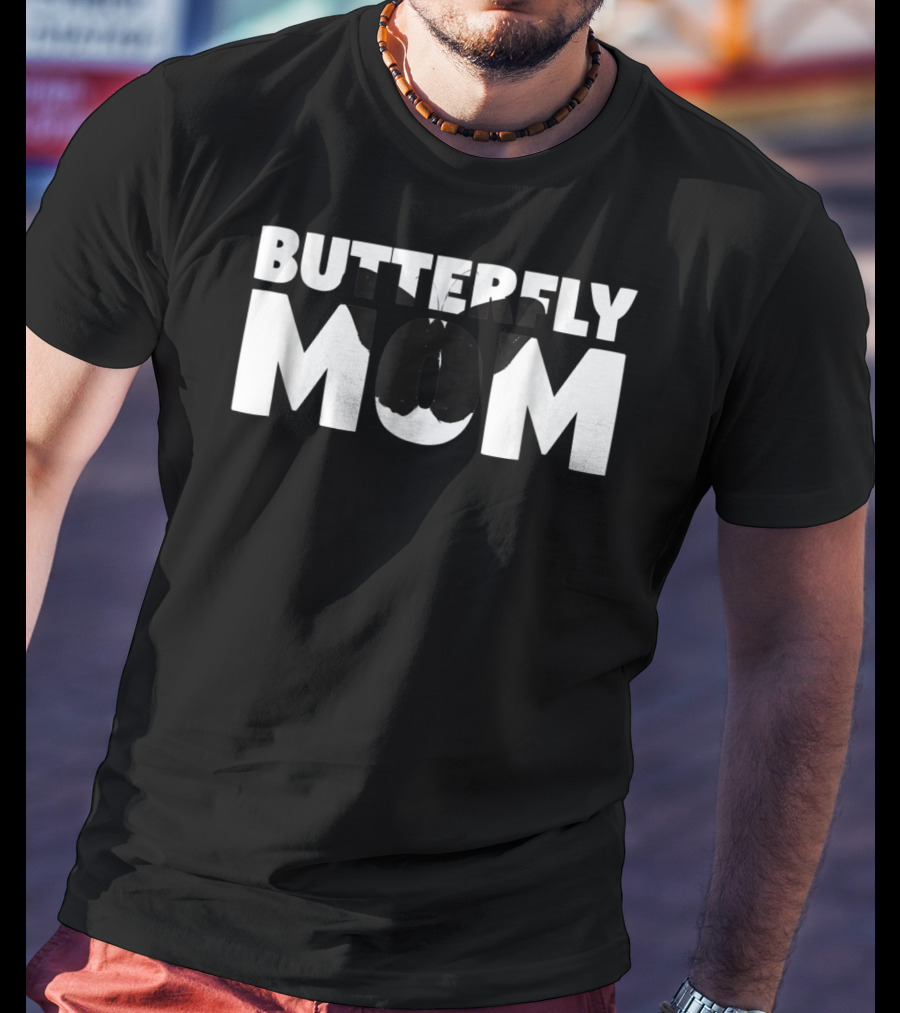 Butterfly Mom Butterfly Lover Animal For Mother Butterfly Typography T-Shirt