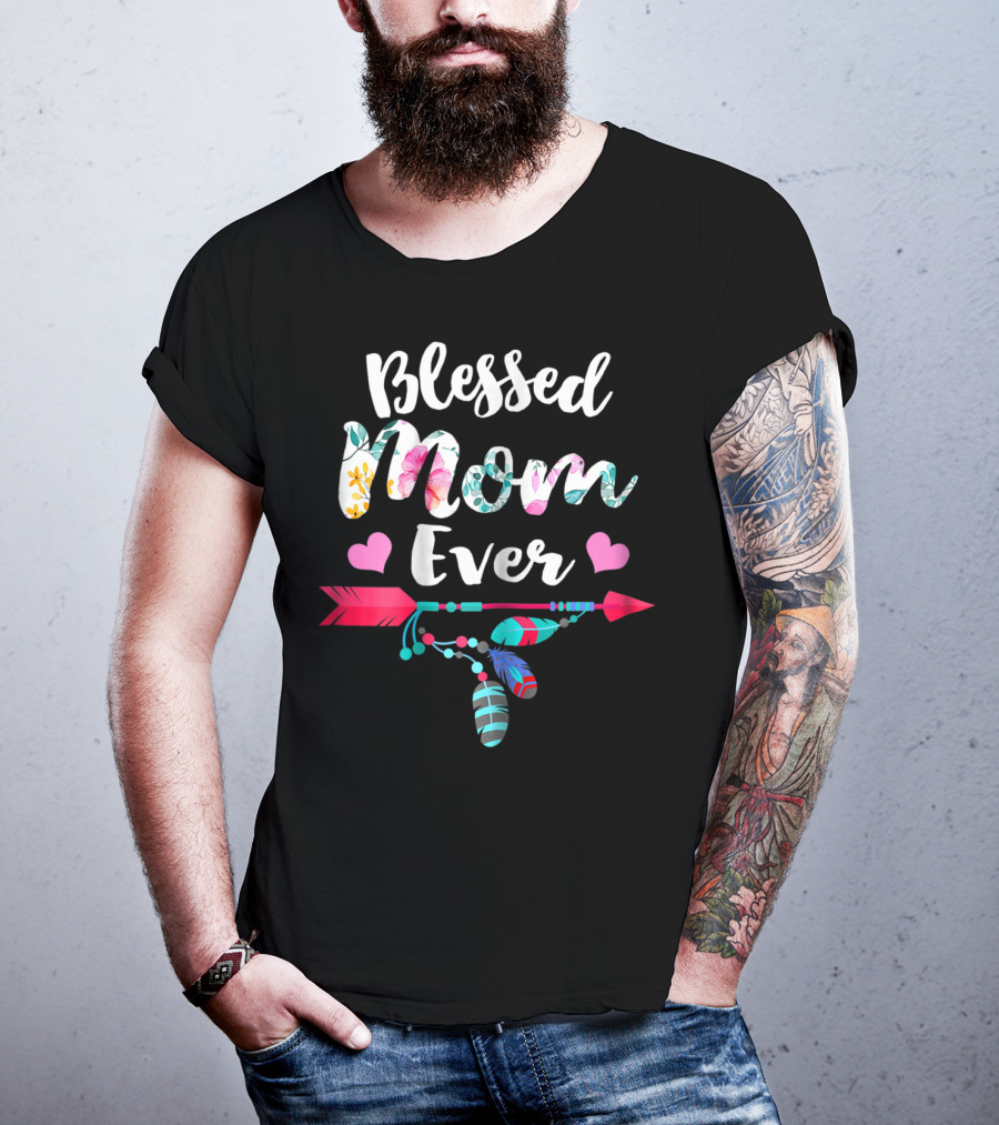 Blessed Mom Ever Floral Arrow Heart Thanksgiving Style31 T-Shirt