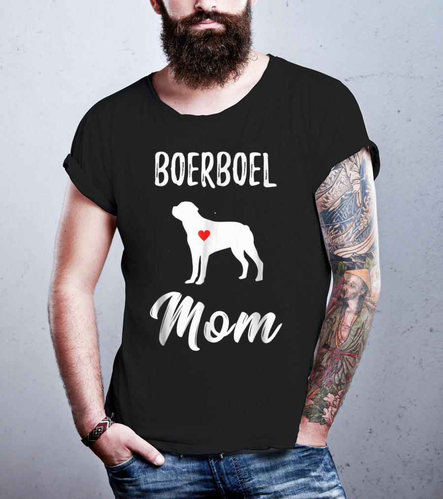 Boerboel Mom Dog Lover Owner T-Shirt