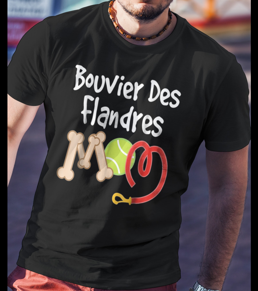 Bouvier Des Flandres Mom Bone Tennis Ball Leash T-Shirt