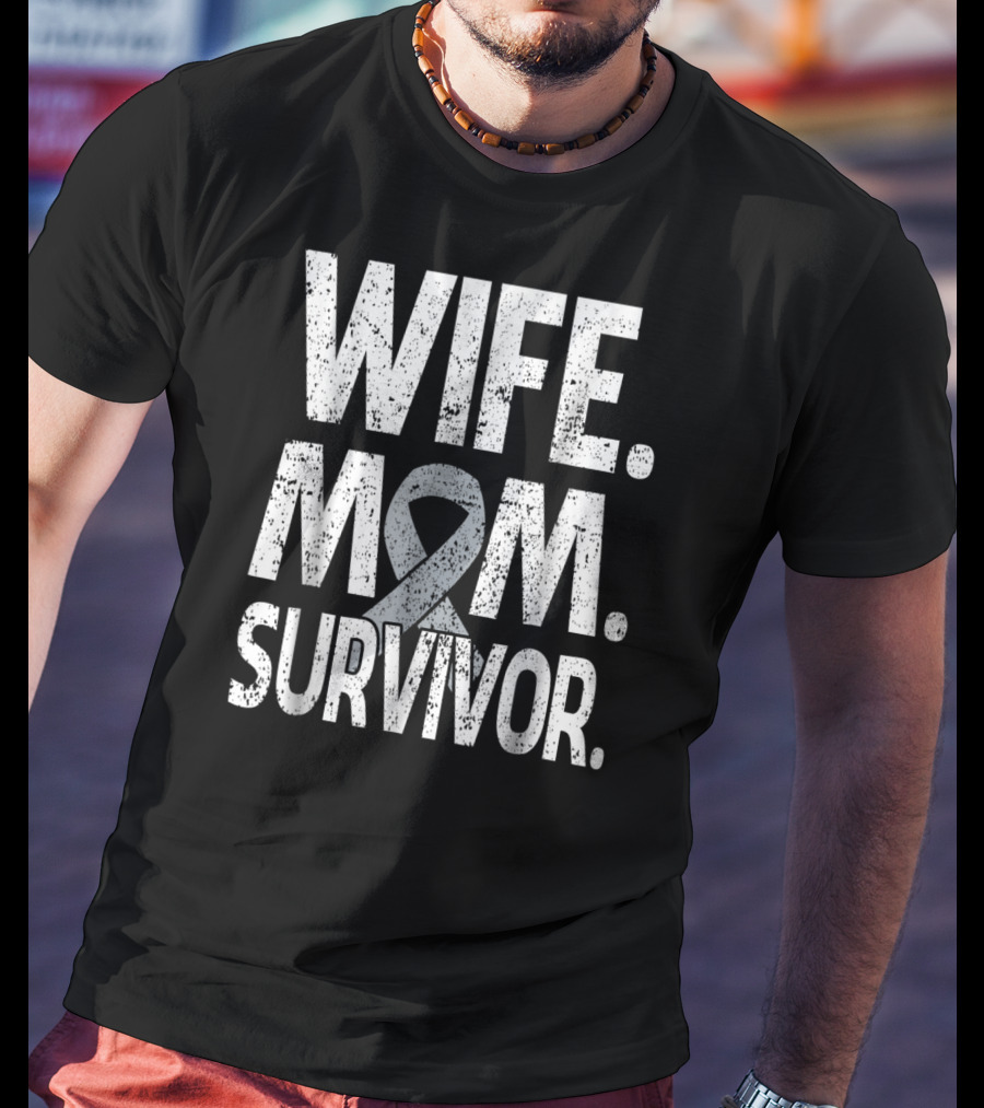 Wife Mom Survivor Ribbon Brain Cancer Awareness T-Shirt