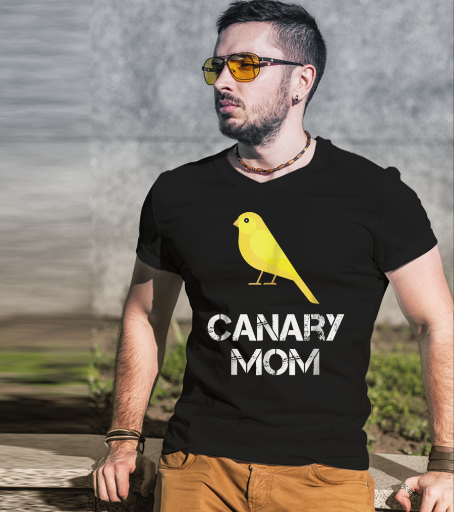 CANARY MOM Bird Owner Mother's Day Gift T-Shirt