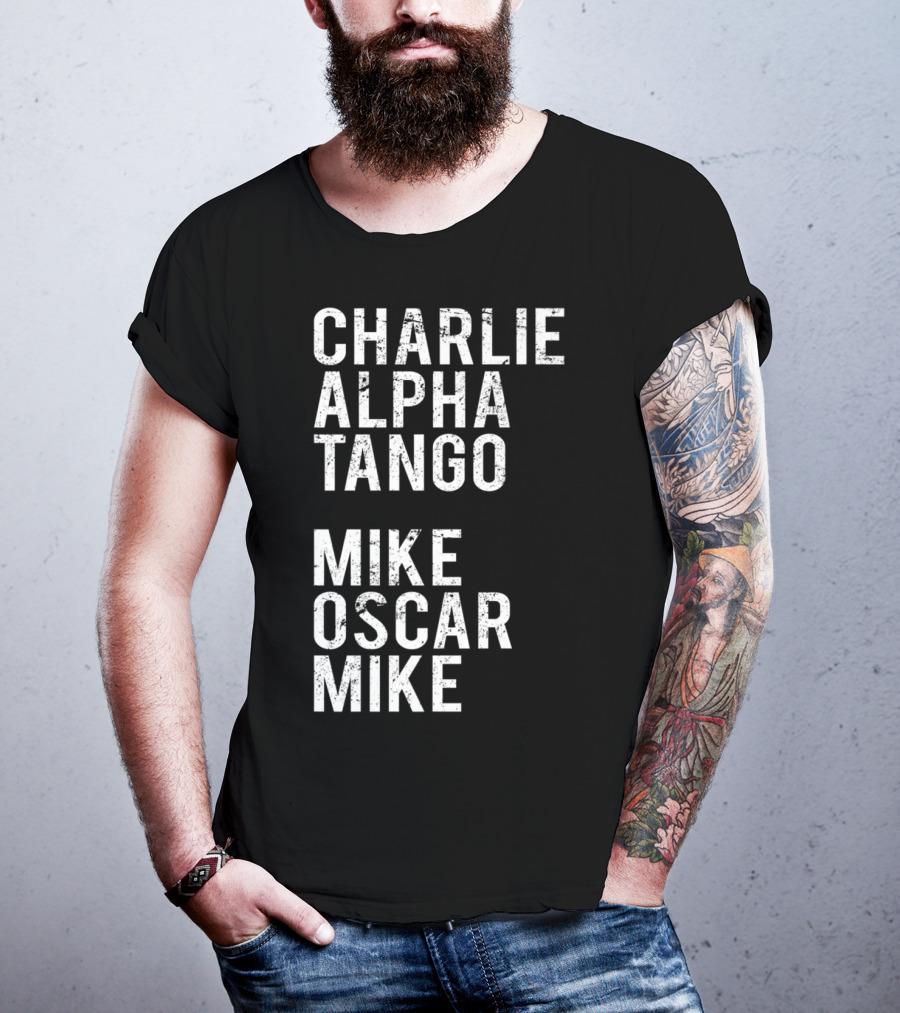 Charlie Alpha Tango Mike Oscar Mike Cat Mom Kitten Lover Kitty T-Shirt