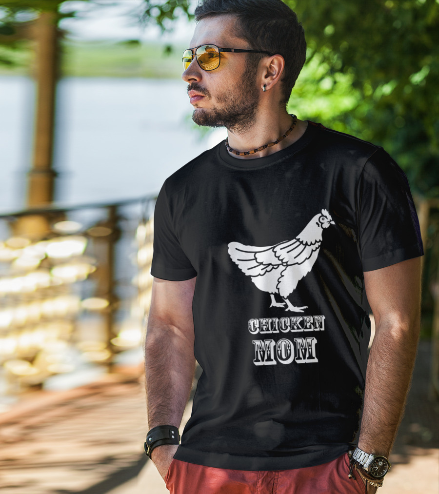 Chicken Mom Poultry Love Chicken Mom T-Shirt