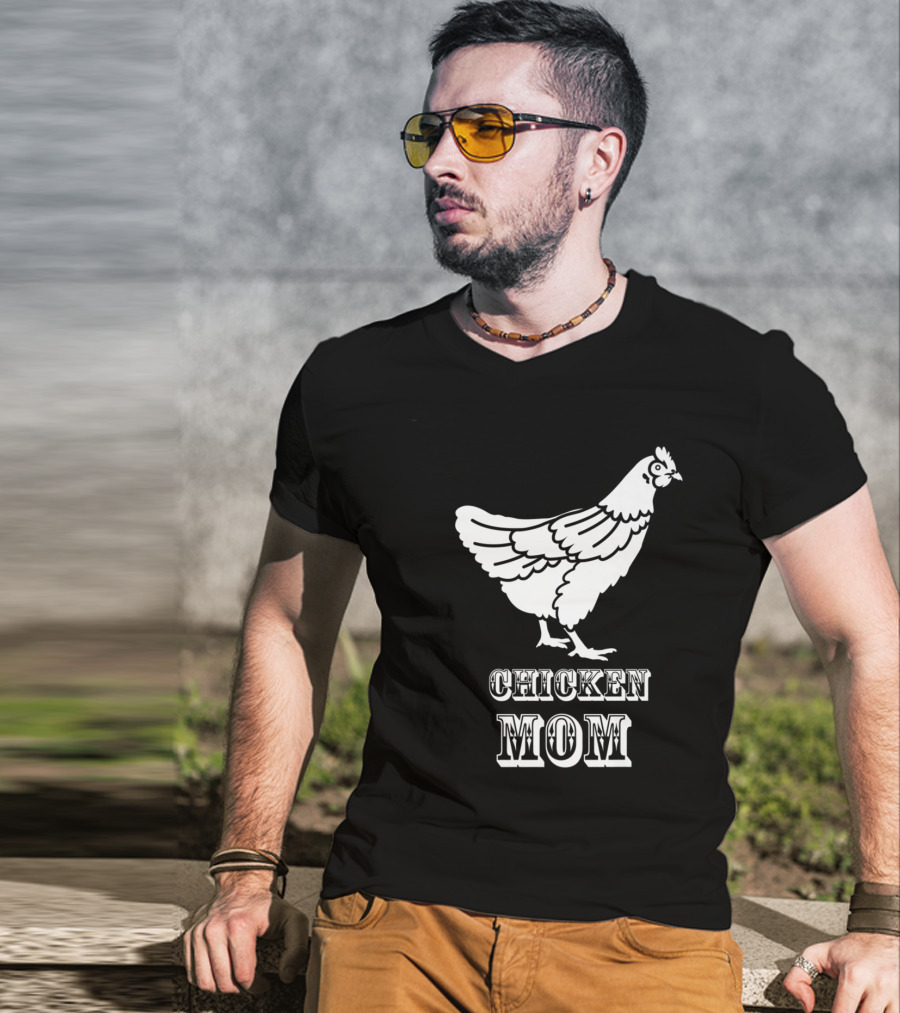 Chicken Mom Poultry Love Chicken Mom T-Shirt