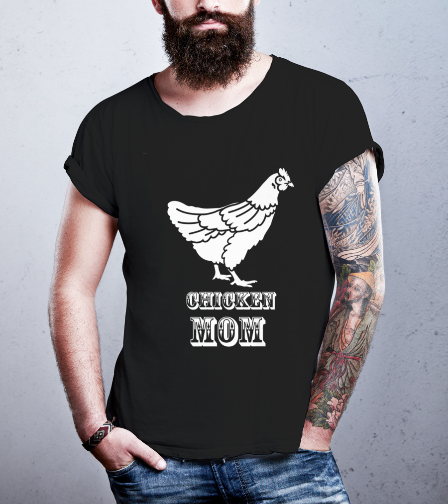 Chicken Mom Poultry Love Chicken Mom T-Shirt