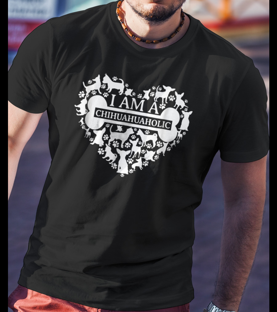 I Am A Chihuahuaholic Heart Dog T-Shirt