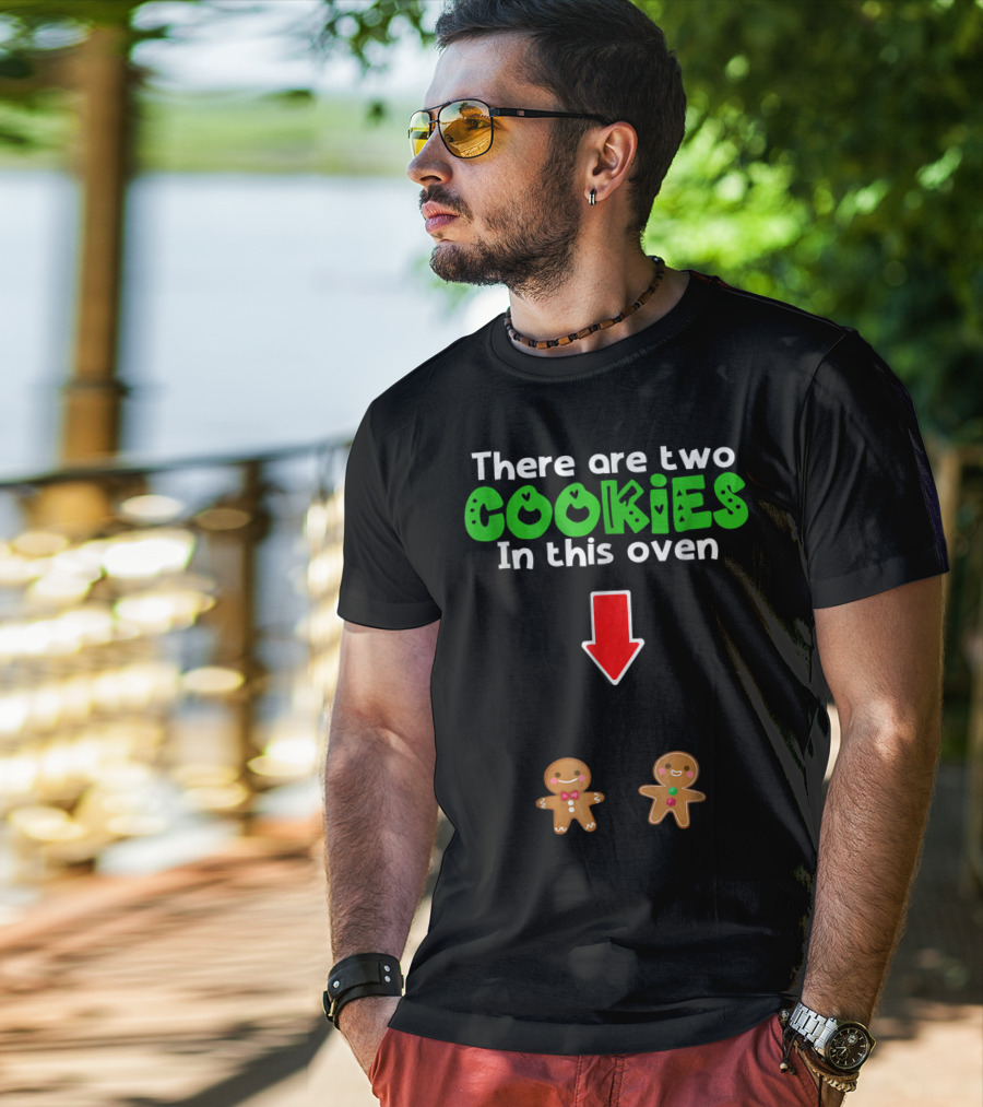 Christmas Expecting Twins There Are Two Cookies In This Oven T-Shirt