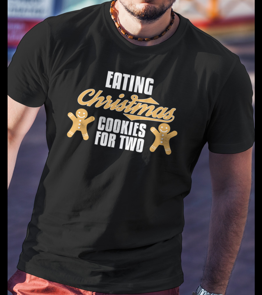 Eating Christmas Cookies For Two Gingerbread Future Mom T-Shirt