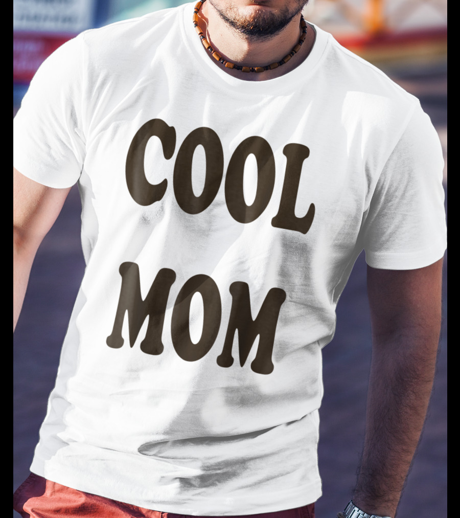 COOL MOM T-Shirt