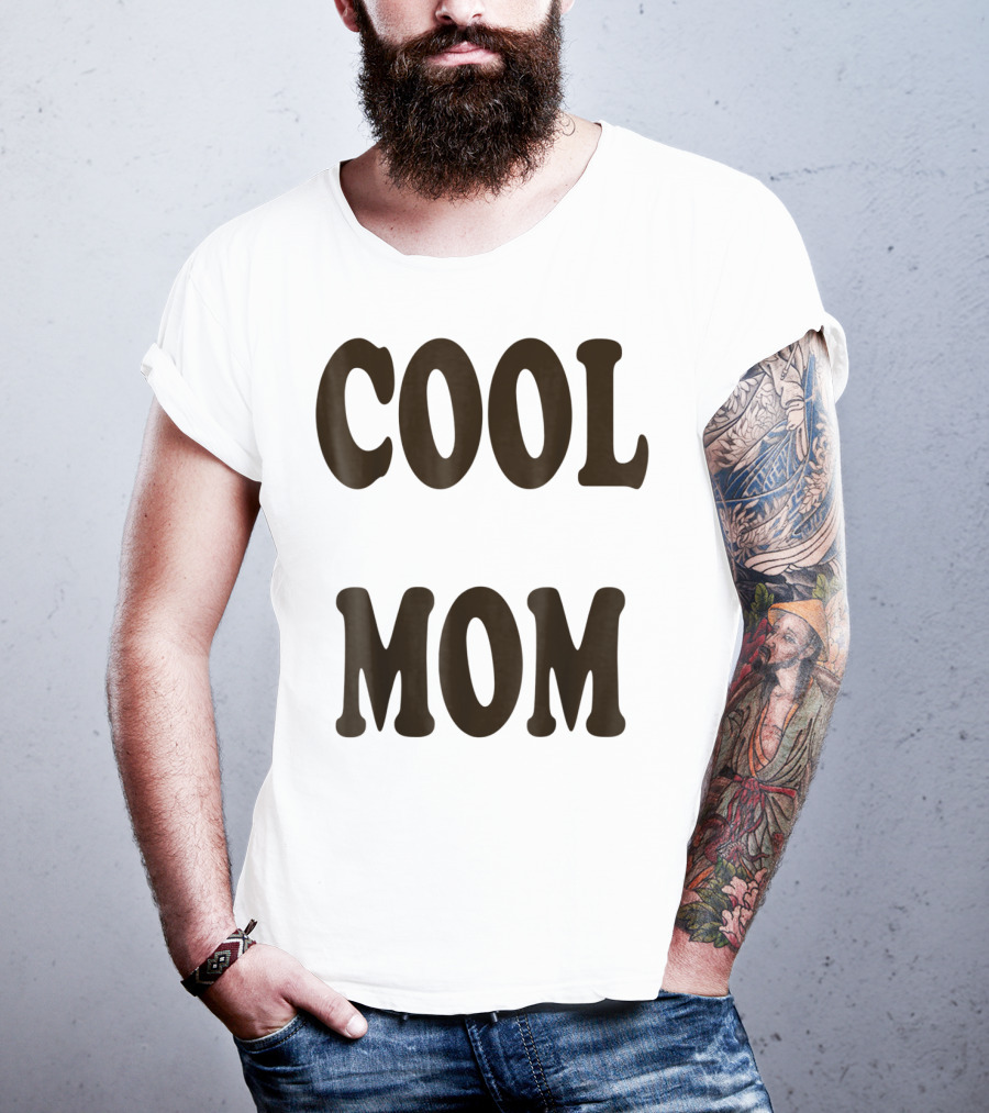 COOL MOM T-Shirt