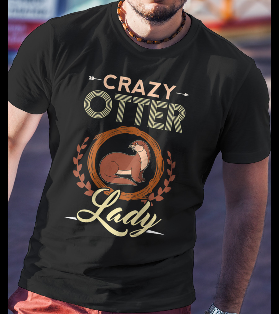Crazy Otter Lady T-Shirt