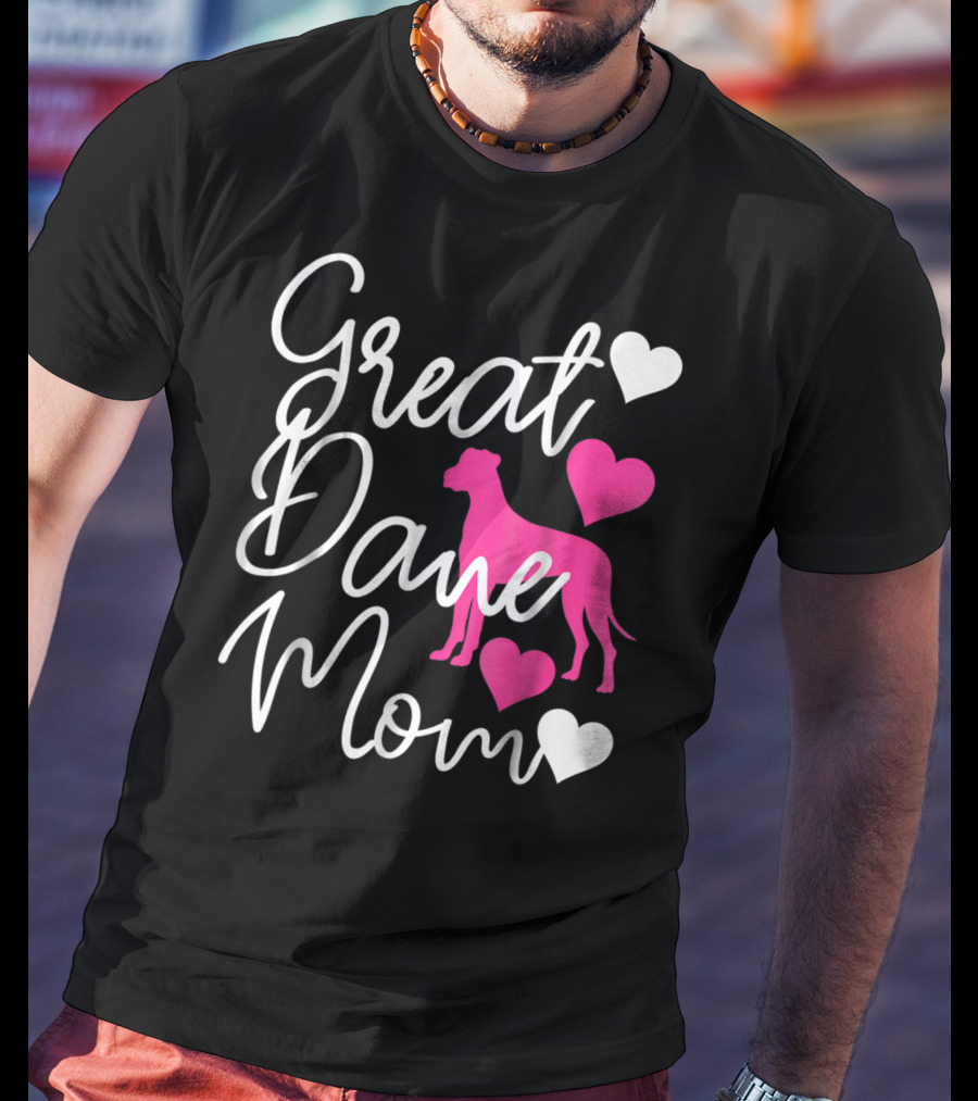 Great Dane Mom With Pink Hearts T-Shirt