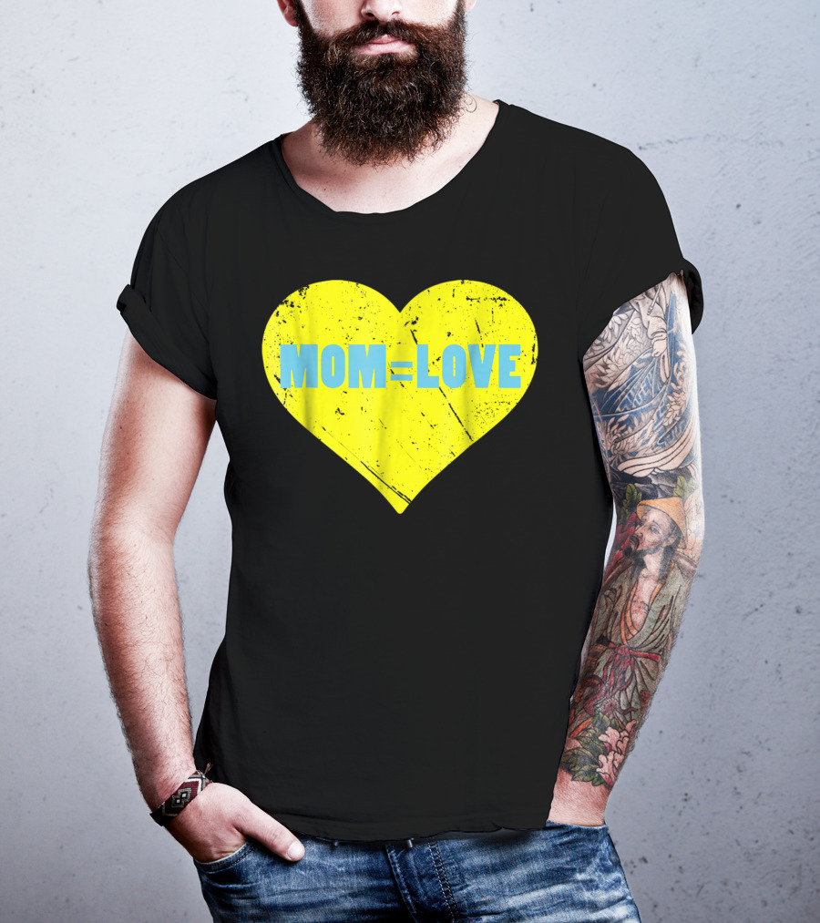 MOM=LOVE Cute Mom And Baby Love Moms Are Loving15 T-Shirt