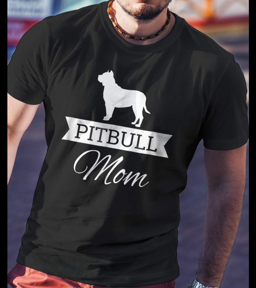 Pitbull Mom Dog T-Shirt