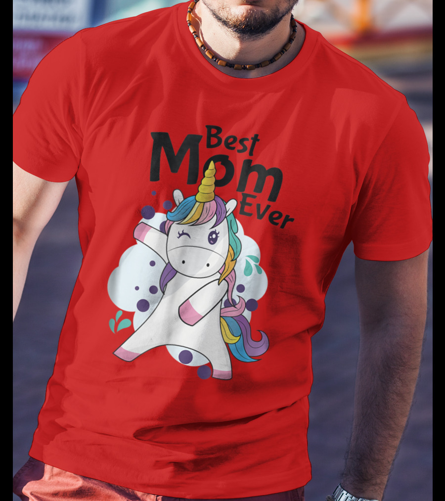 Best Mom Ever Cute Rainbow Unicorn Birthday T-Shirt