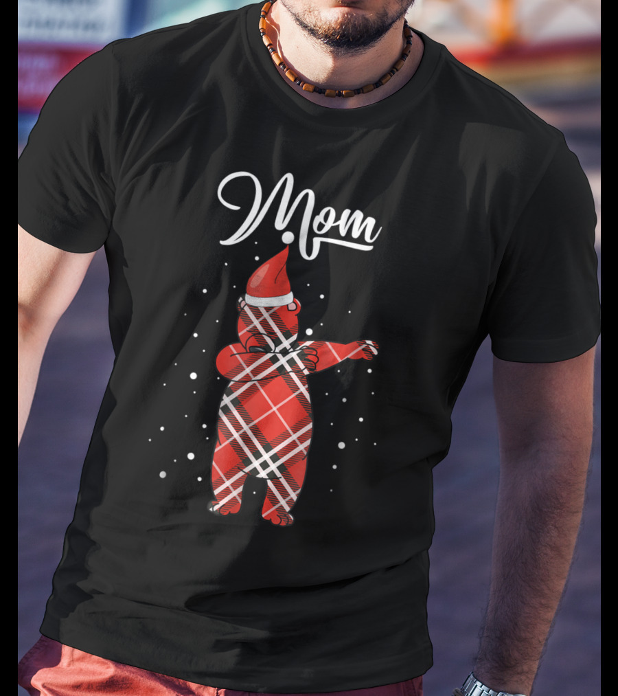 Mom Red Plaid Bear Dabbing Christmas T-Shirt