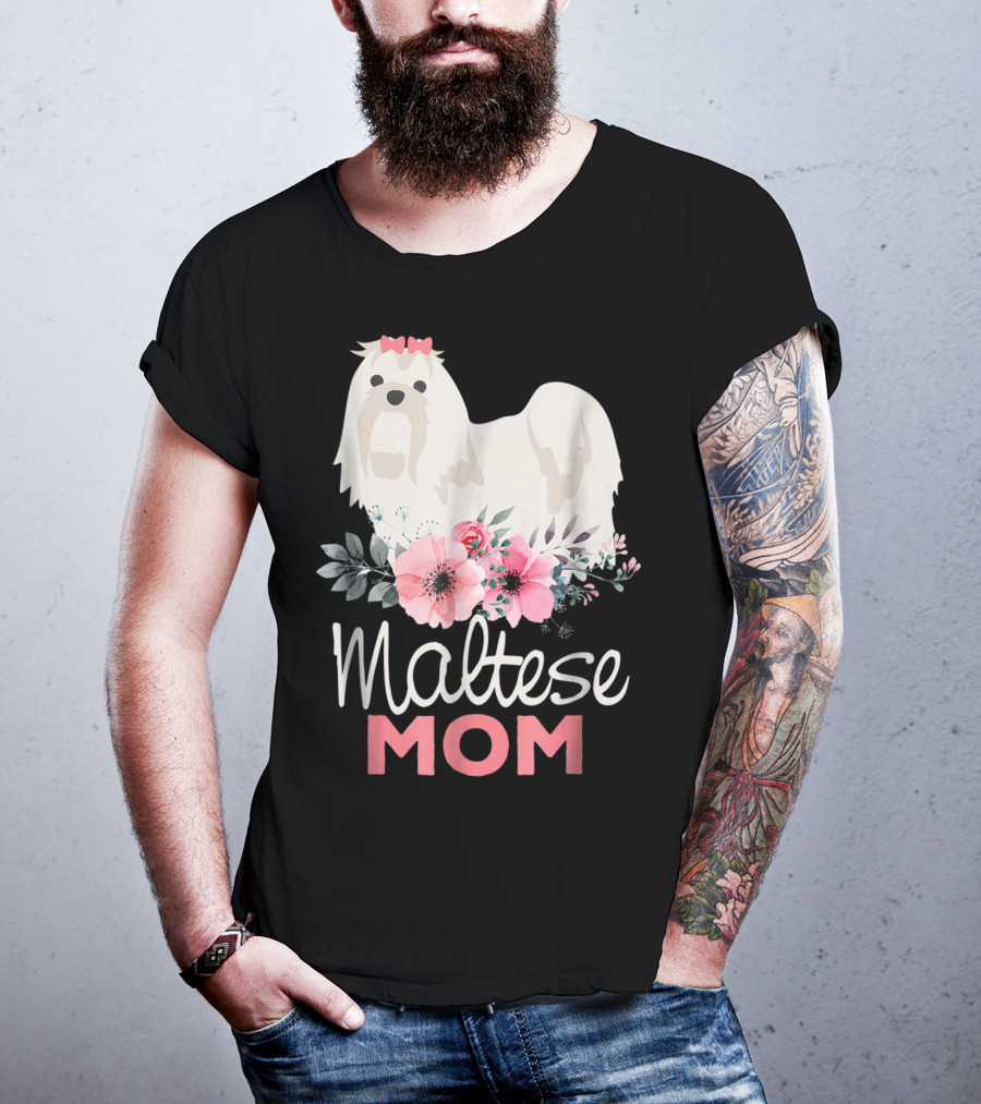 Dog Lovers Maltese Mom Fur Mama Floral Cute Pet Owner T-Shirt