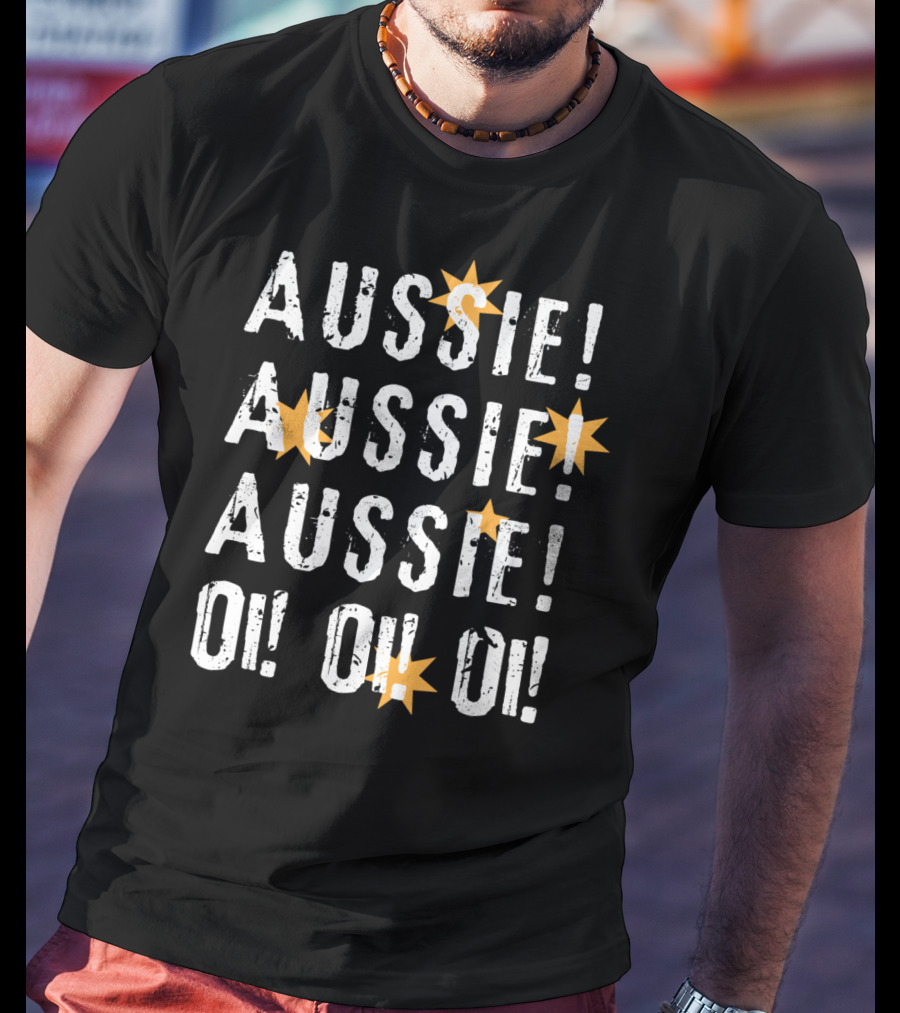 Aussie Aussie Aussie Oi Oi Oi Chant With Southern Cross Stars T-Shirt