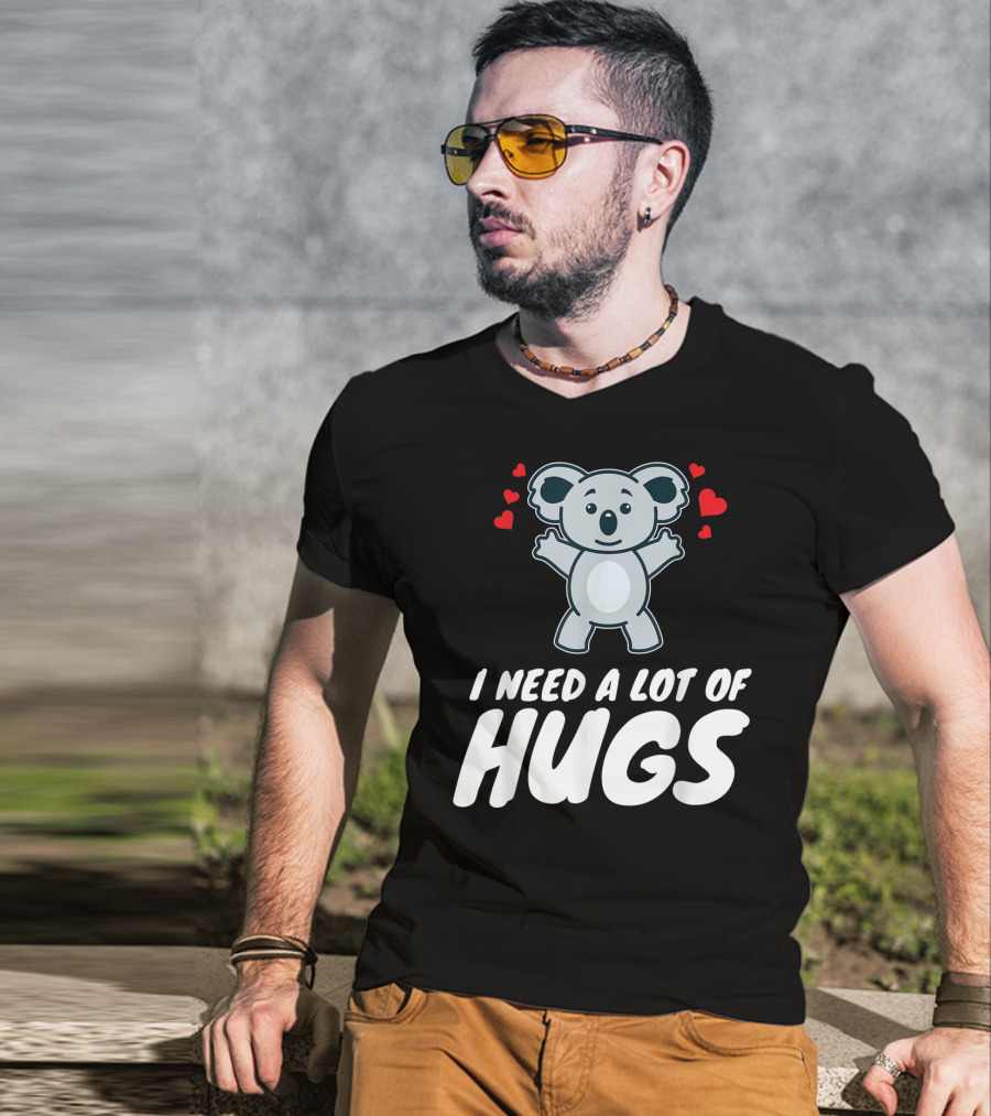 I Need A Lot Of Hugs Koala With Hearts Party Mood T-Shirt