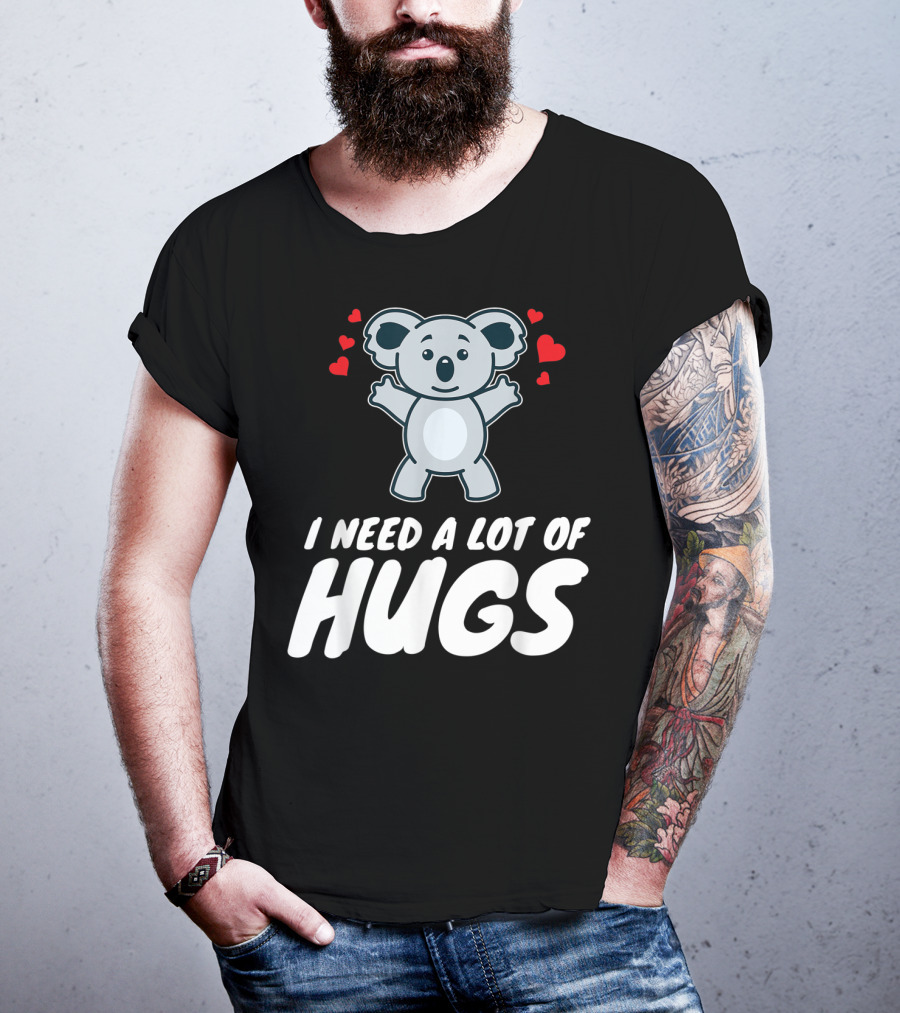 I Need A Lot Of Hugs Koala With Hearts Party Mood T-Shirt