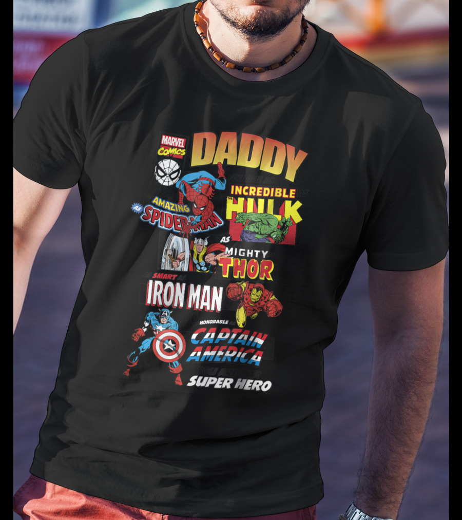 Marvel Comics Daddy You Are Our Super Hero Father's Day Avengers T-Shirt
