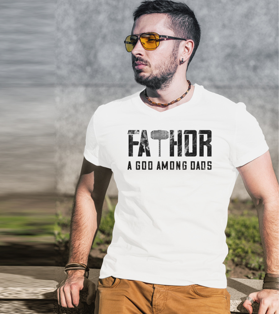 Fathor Mjolnir A God Among Dads T-Shirt