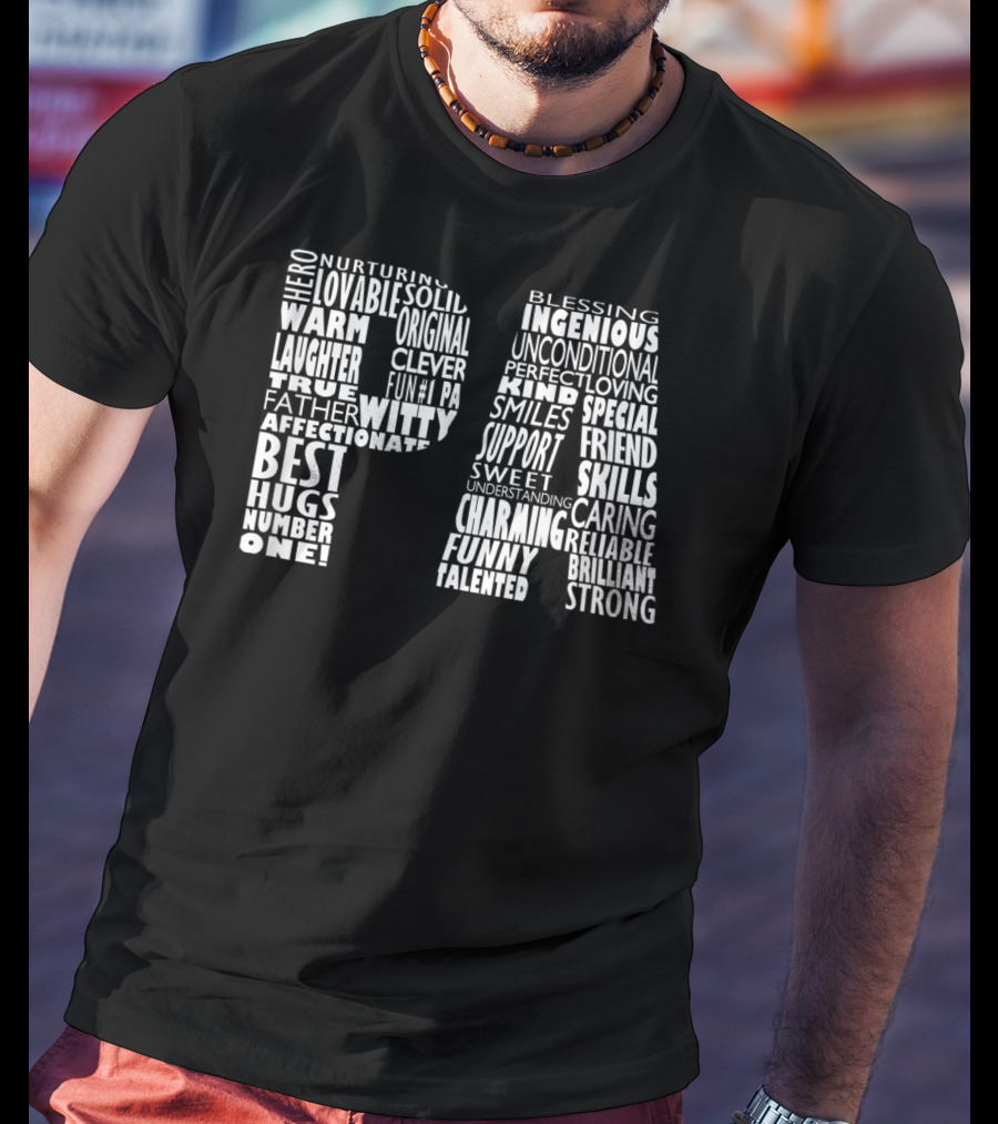 Pa Dad Grandpa Hero Witty Clever Fun Affectionate Strong Skills Word Cloud T-Shirt