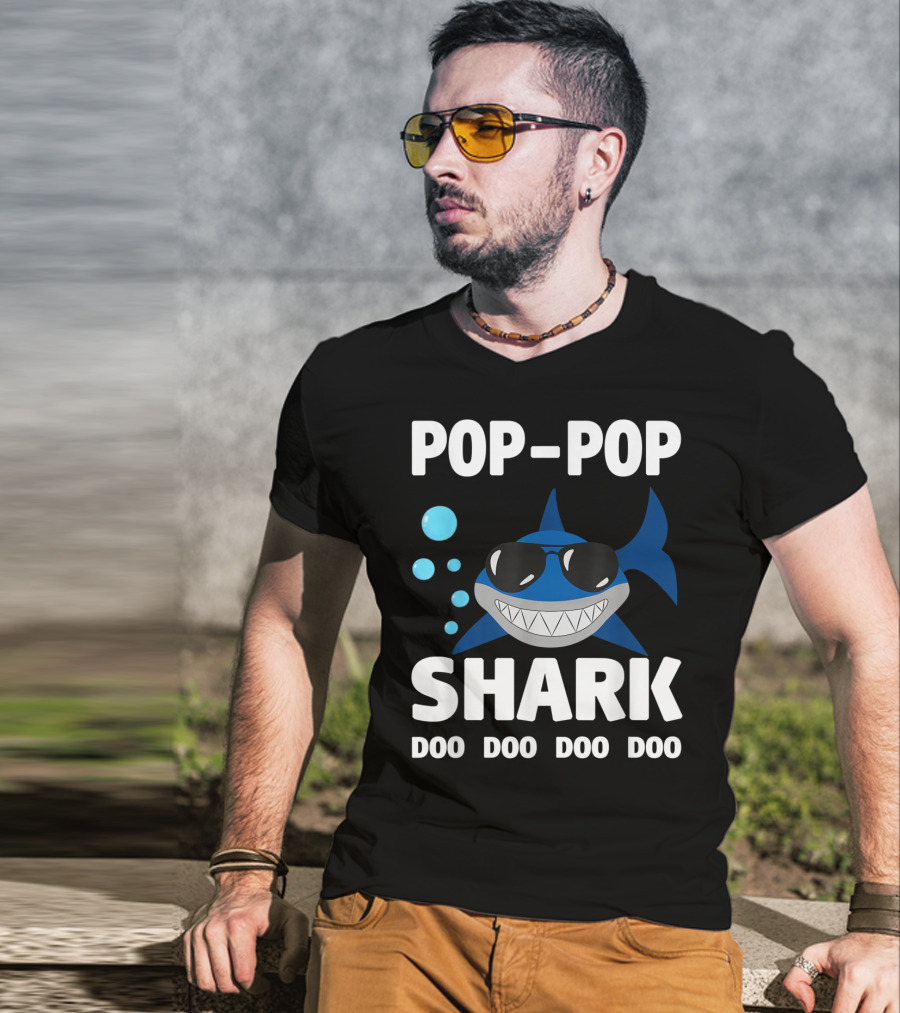 Pop Pop Shark Doo Doo Doo Doo Grandpa Father T-Shirt