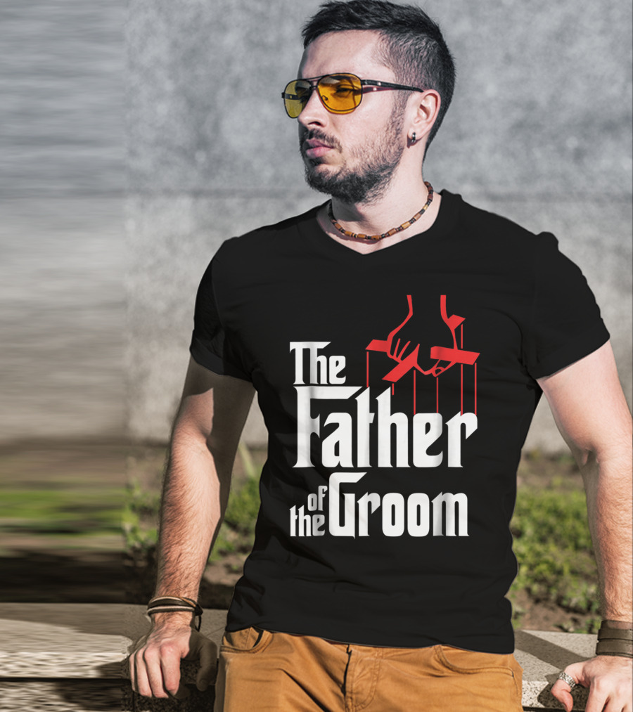 The Father Of The Groom Puppet Strings Font T-Shirt