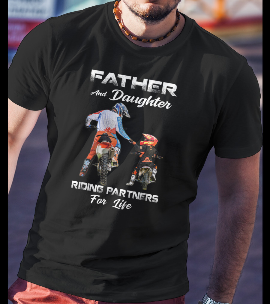 Father And Daughter Riding Partners For Life Motocross Adventure Duo T-Shirt
