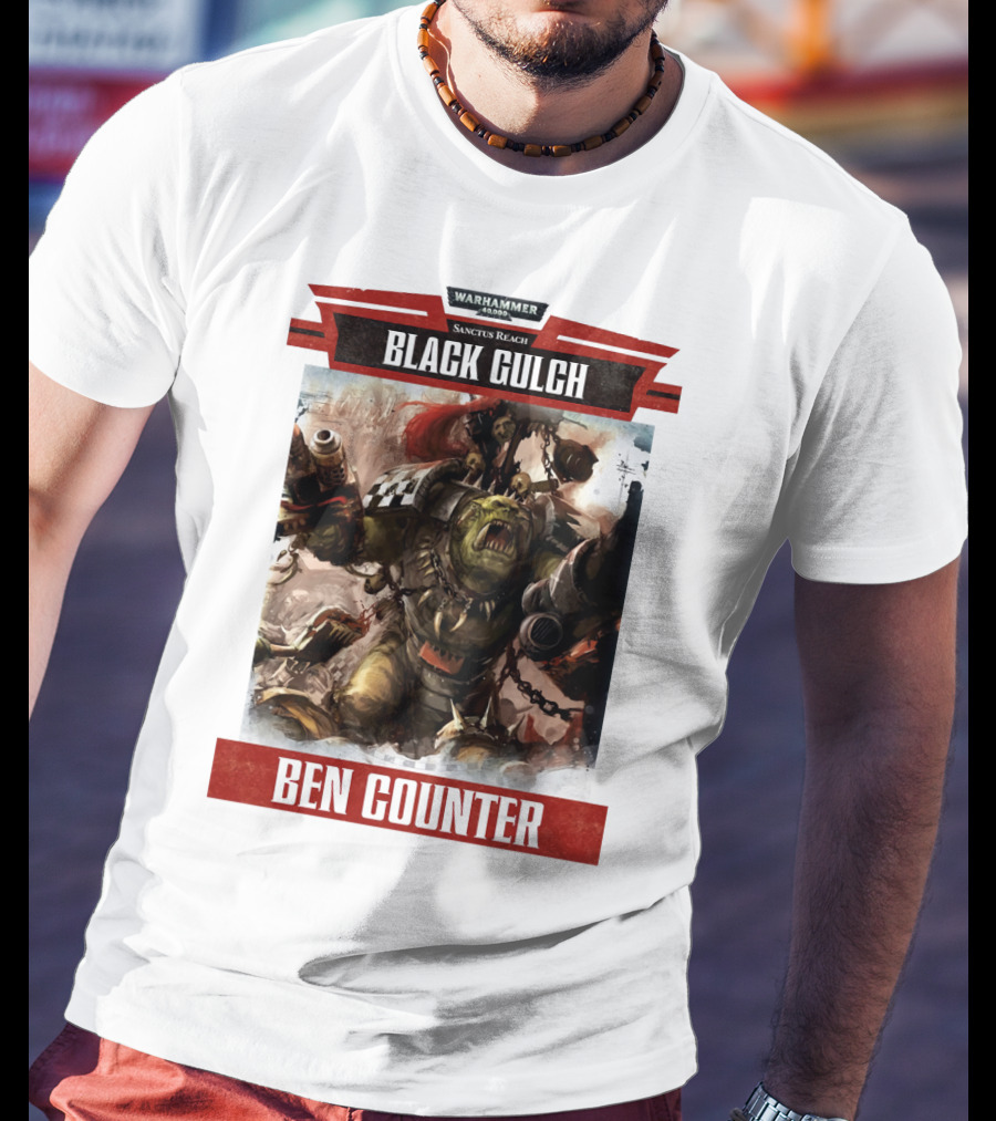 Warhammer 40000 Sanctus Reach Black Gulch Ben Counter T-Shirt