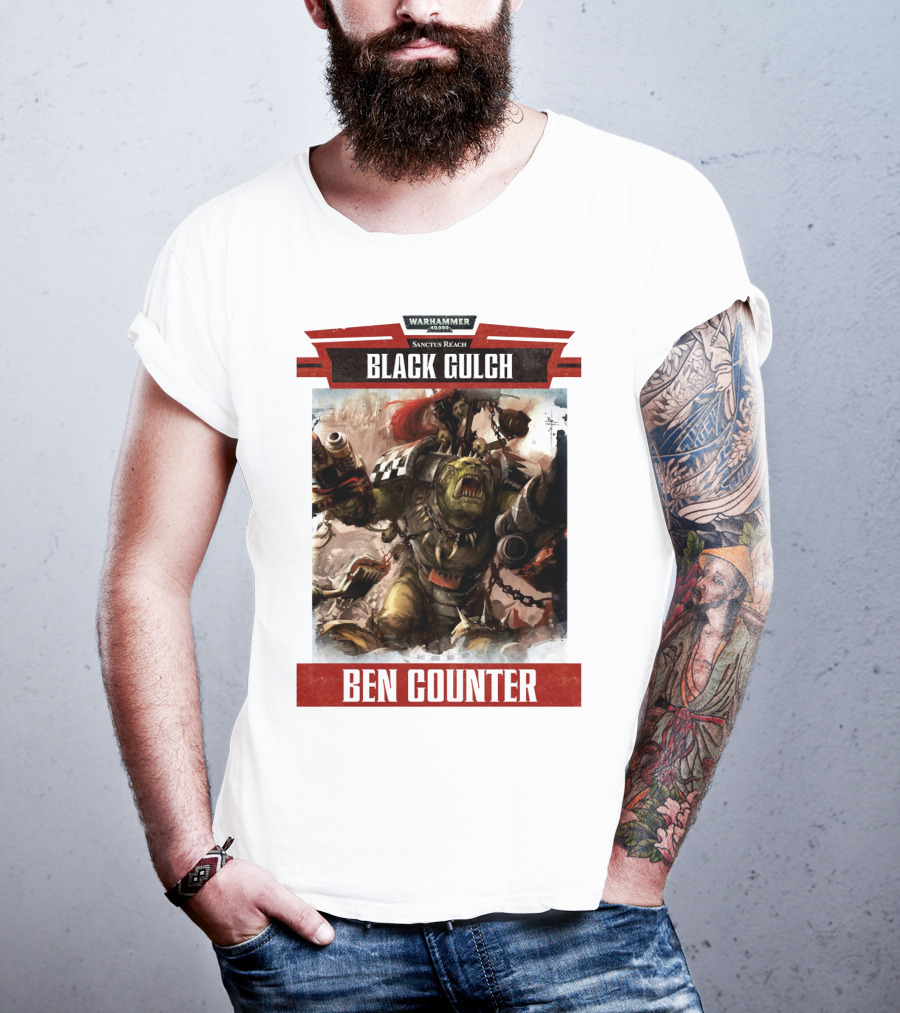 Warhammer 40000 Sanctus Reach Black Gulch Ben Counter T-Shirt