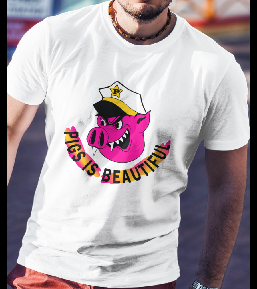 Captain Spaulding Pink Pig With Hat Pigs Is Beautiful T-Shirt