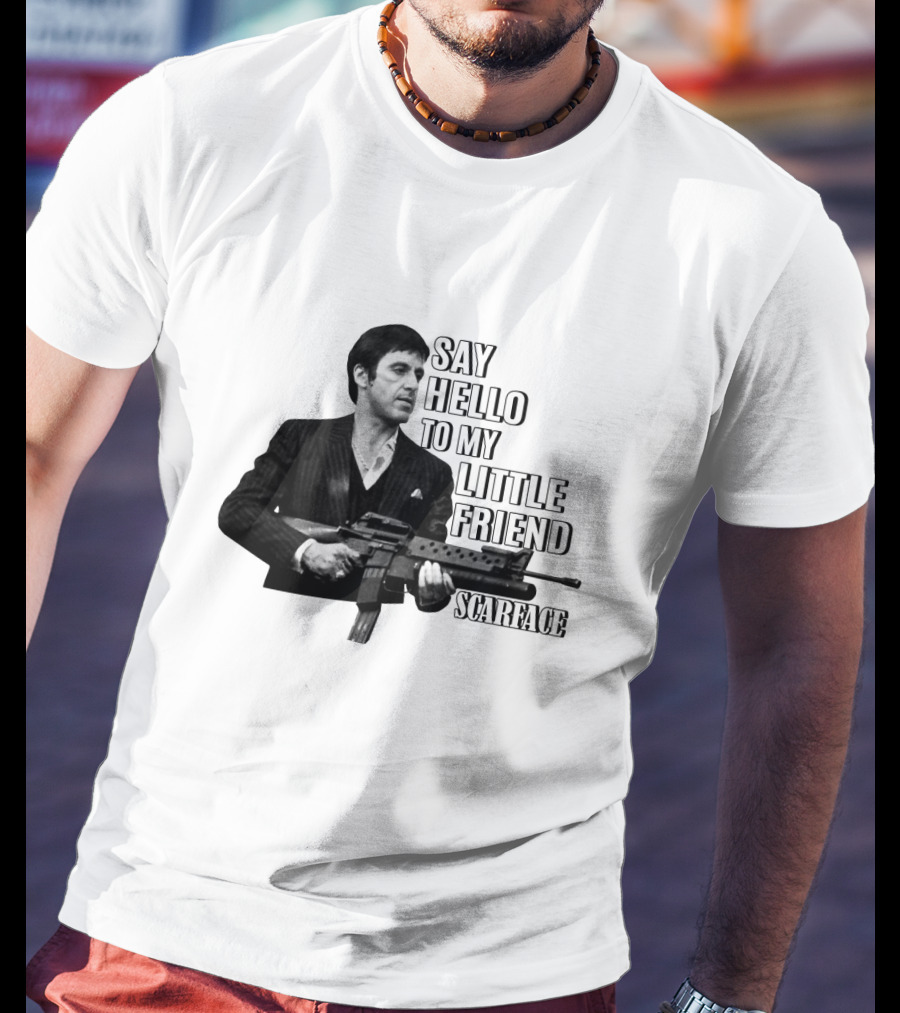 Scarface Say Hello To My Little Friend T-Shirt