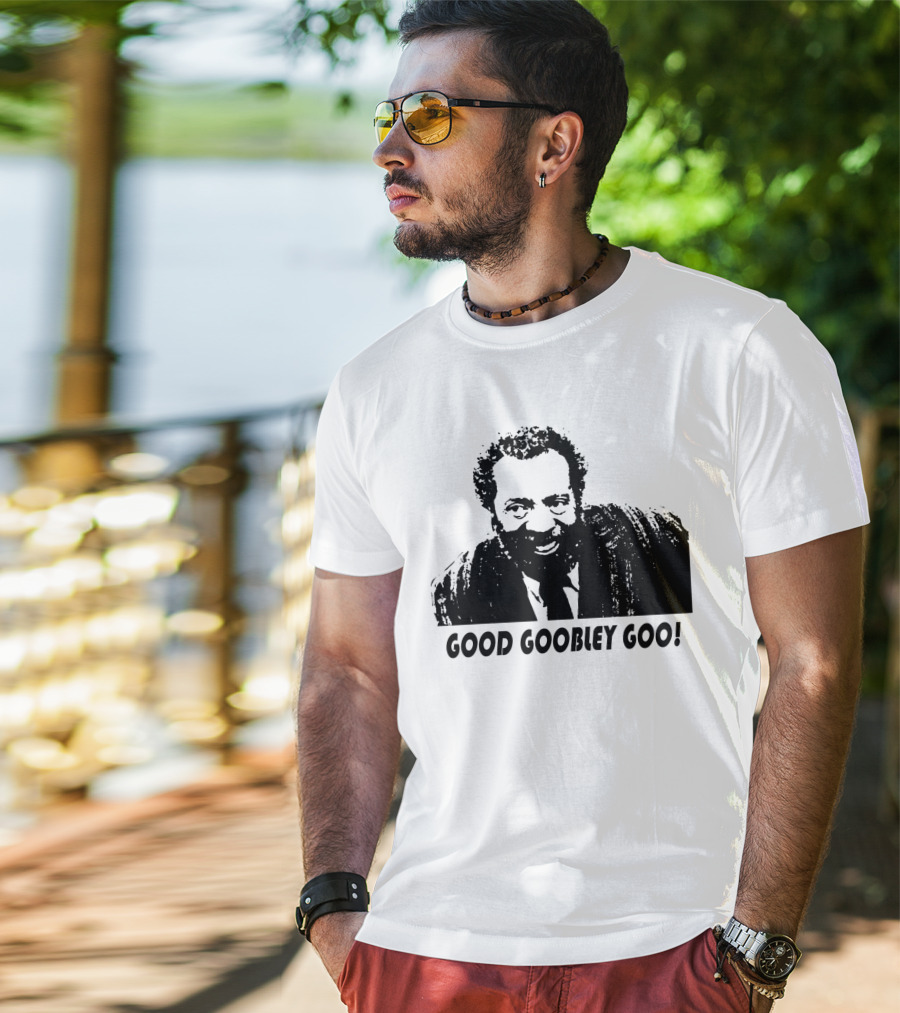 Sanford And Son Grady Wilson Good Goobley Goo T-Shirt