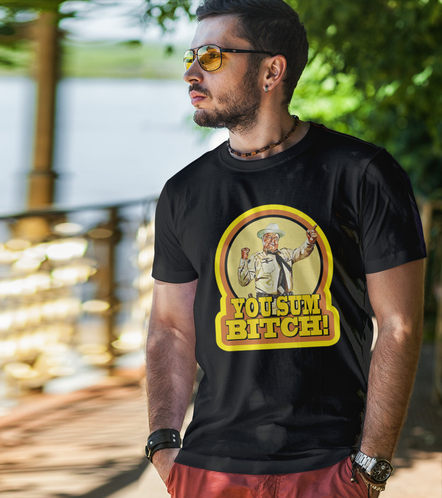 Smokey And The Bandit You Sum Bitch Vintage Image T-Shirt