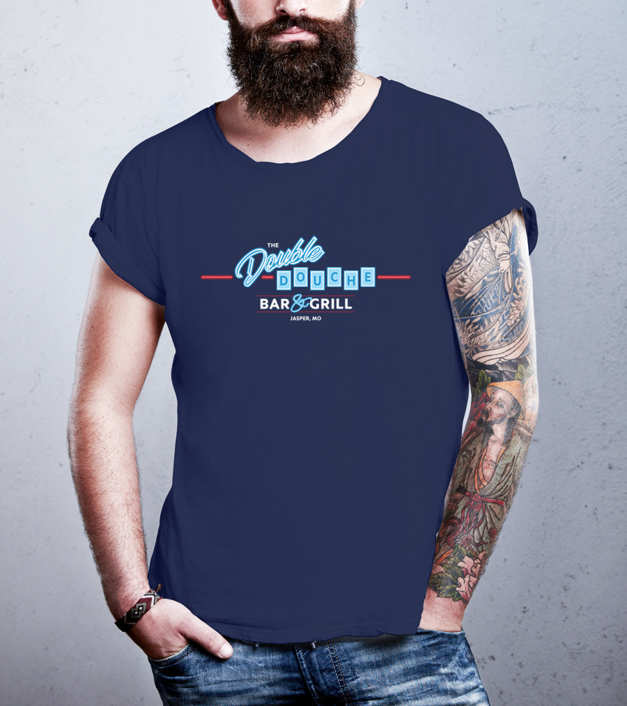 The Double Douche Bar And Grill Jasper MO T-Shirt