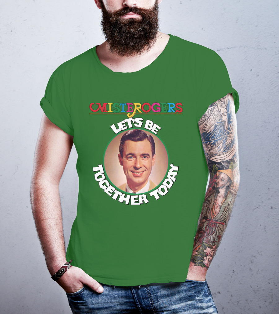 Mister Rogers Let's Be Together Today T-Shirt