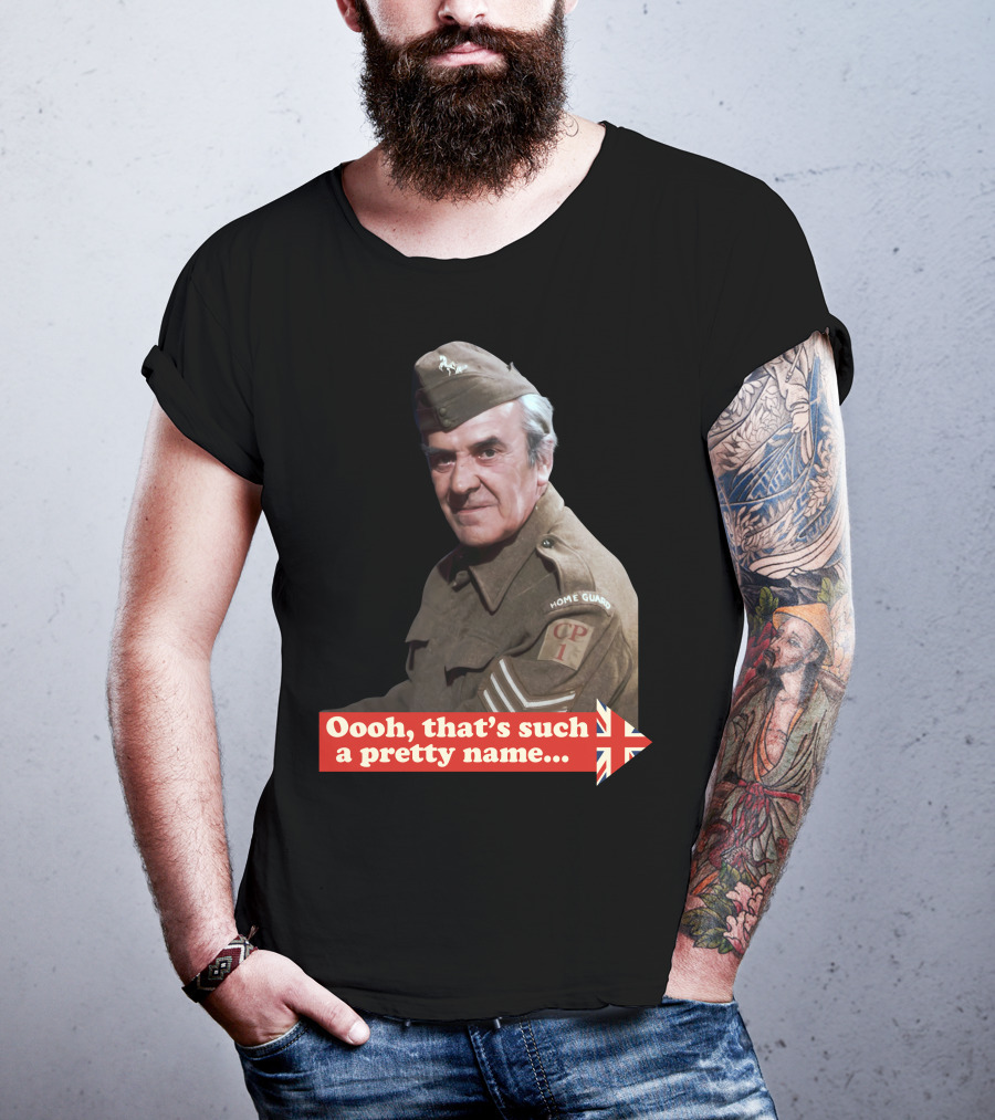 Dad's Army Home Guard Oooh That's Such A Pretty Name British Flag T-Shirt