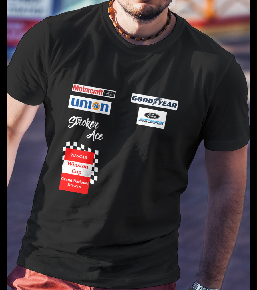 Motorcraft Union 76 Goodyear Ford Motorsport NASCAR Winston Cup Stroker Ace T-Shirt