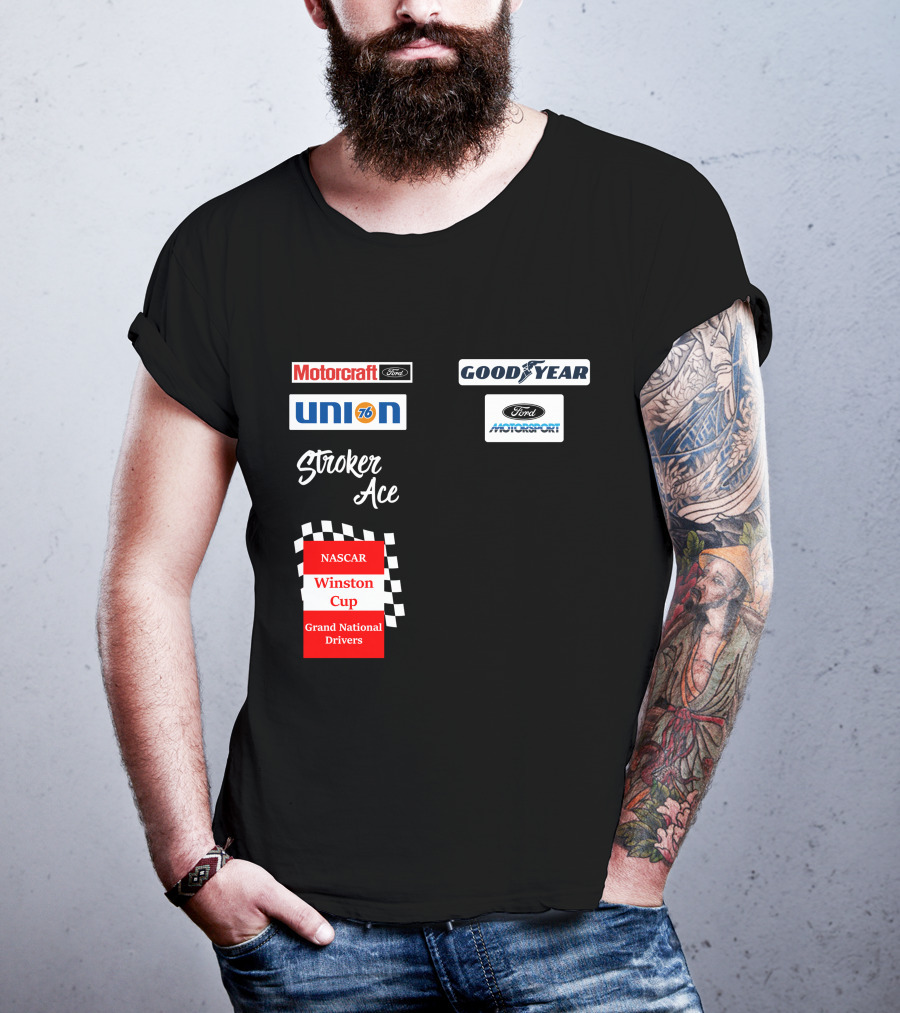 Motorcraft Union 76 Goodyear Ford Motorsport NASCAR Winston Cup Stroker Ace T-Shirt