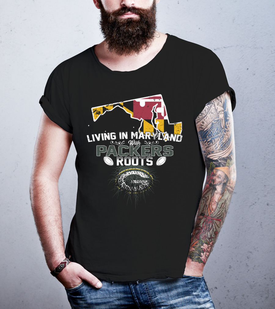 Living In Maryland With Green Bay Packers Roots Featuring Maryland Flag Map And Football Elements T-Shirt