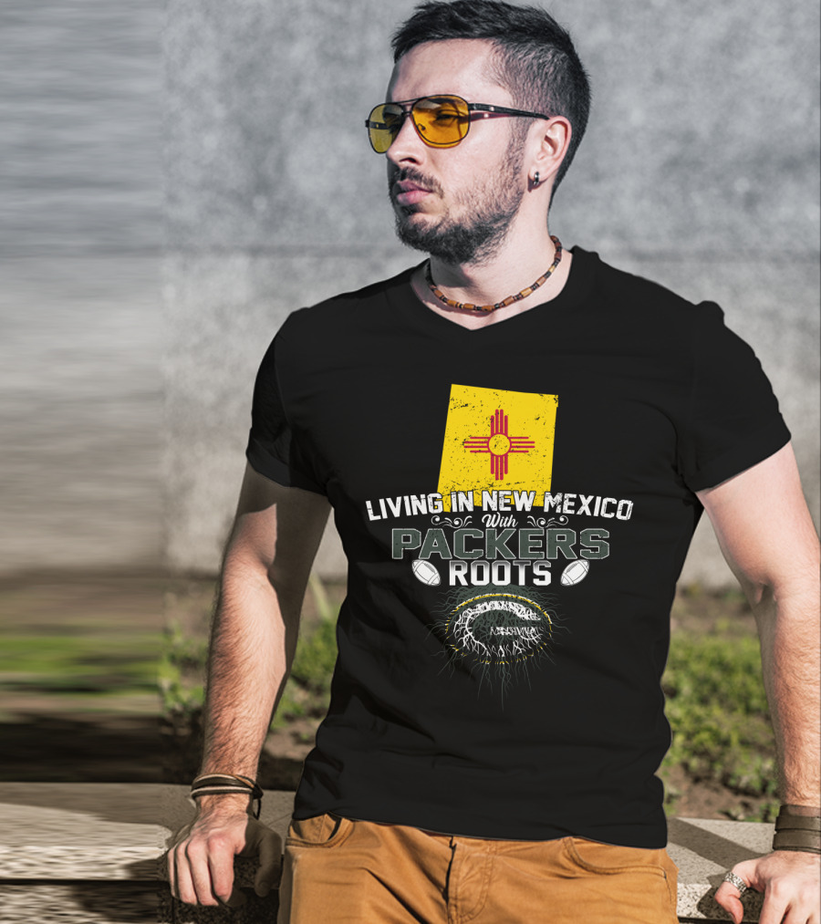 Living In New Mexico With Green Bay Packers Roots Zia Symbol Football T-Shirt