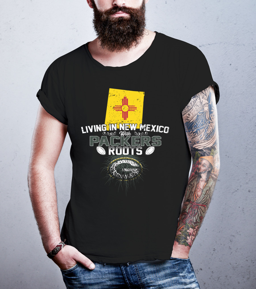 Living In New Mexico With Green Bay Packers Roots Zia Symbol Football T-Shirt